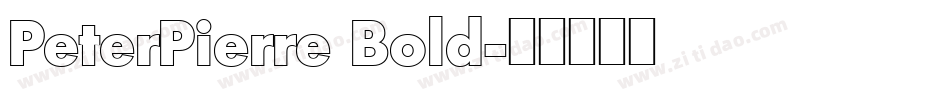 PeterPierre Bold字体转换